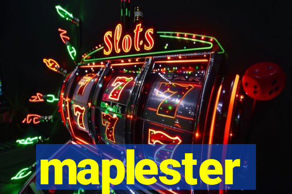 maplester