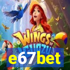 e67bet