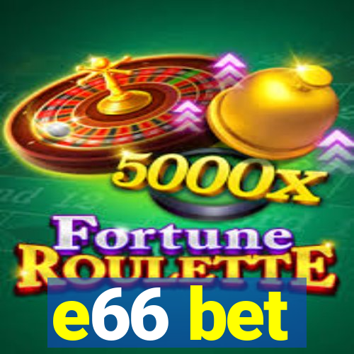 e66 bet