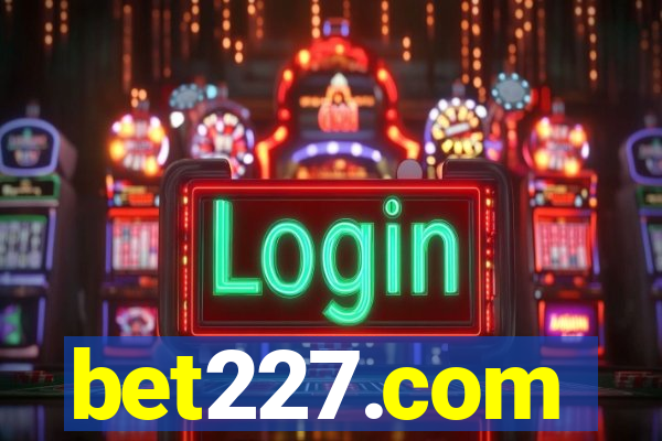 bet227.com