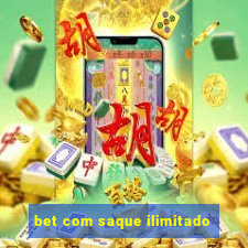 bet com saque ilimitado
