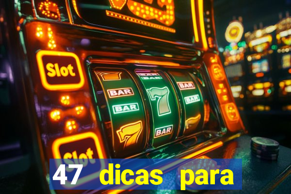 47 dicas para ganhar na mega-sena pdf