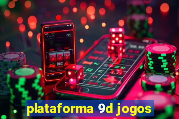 plataforma 9d jogos