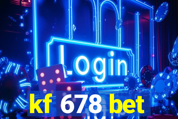 kf 678 bet