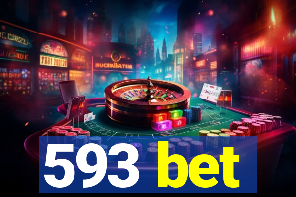 593 bet
