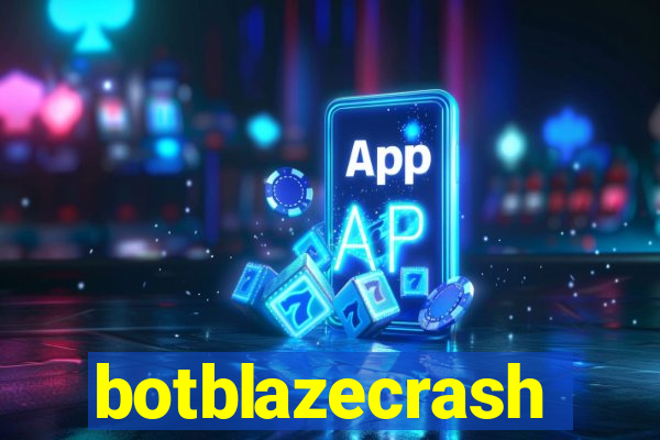 botblazecrash