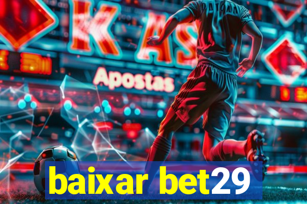 baixar bet29