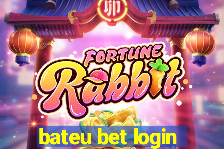 bateu bet login
