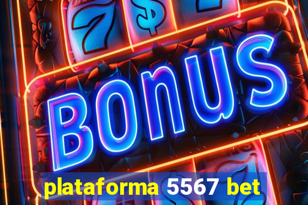 plataforma 5567 bet