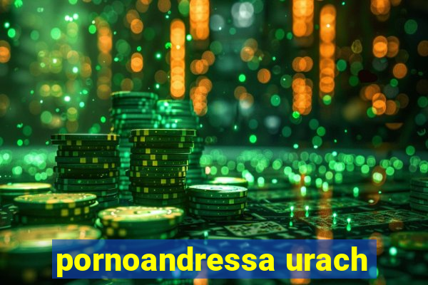 pornoandressa urach