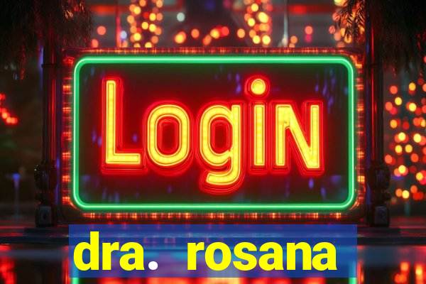dra. rosana siqueira de miguel - nutróloga santos - sp