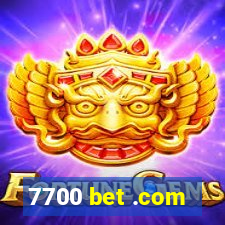 7700 bet .com