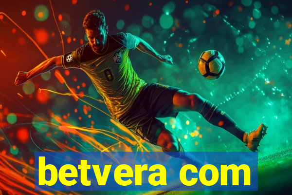 betvera com