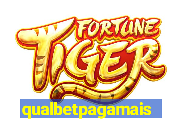 qualbetpagamais
