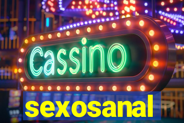 sexosanal
