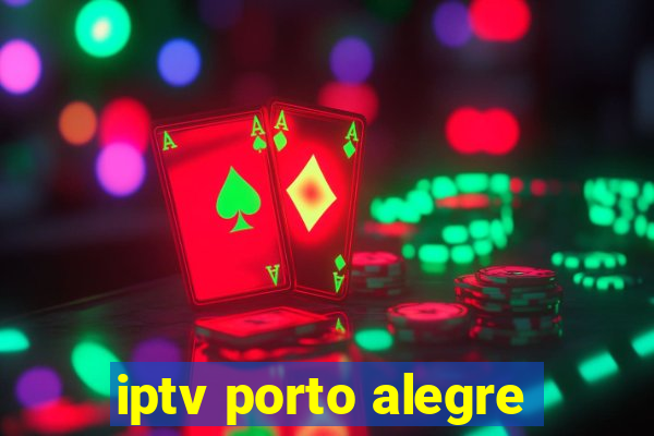 iptv porto alegre