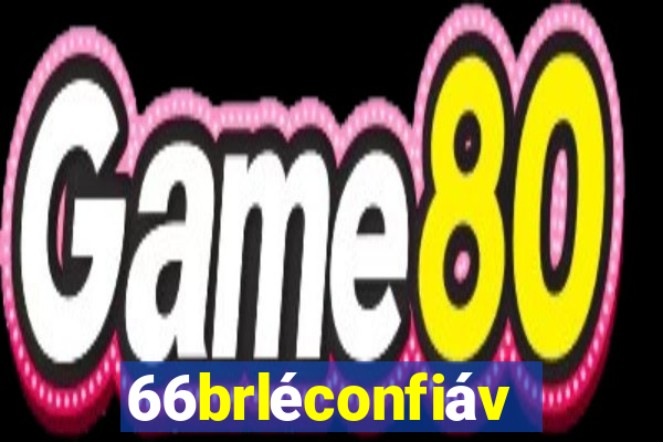 66brléconfiável