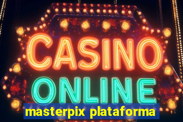 masterpix plataforma