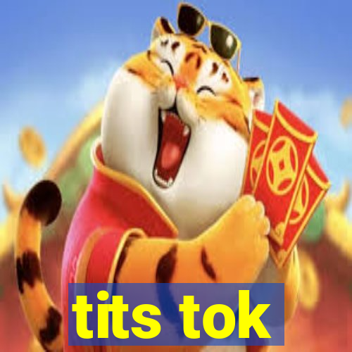 tits tok