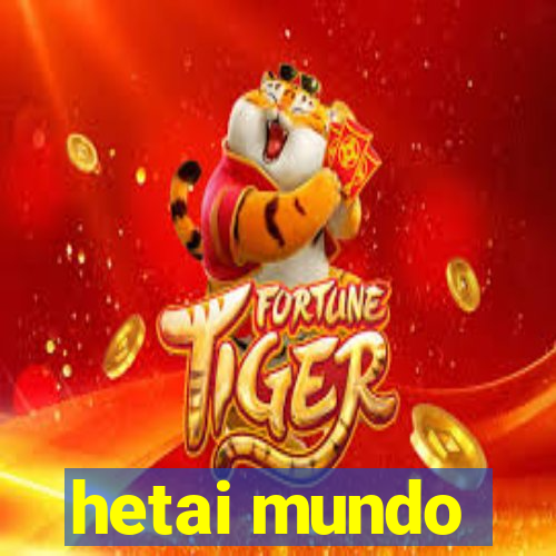hetai mundo
