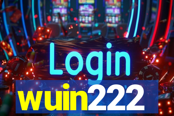 wuin222