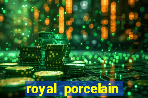royal porcelain kingdom of thailand chelsea