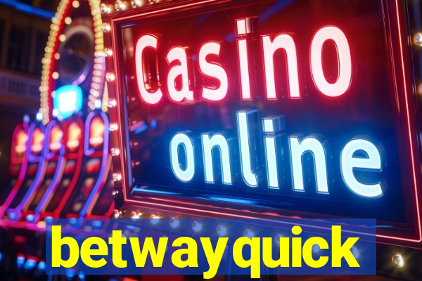 betwayquick