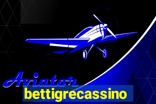 bettigrecassino