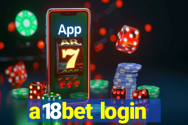 a18bet login
