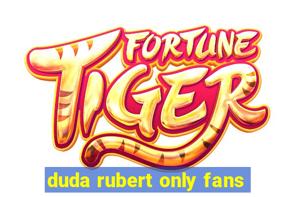 duda rubert only fans