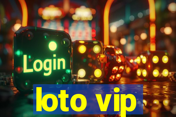 loto vip