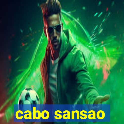 cabo sansao