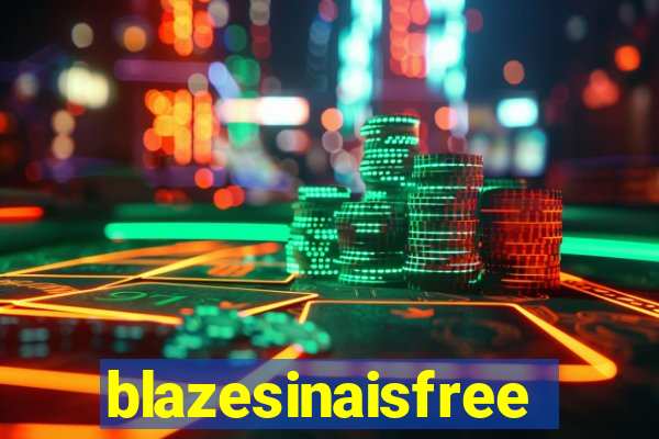 blazesinaisfree