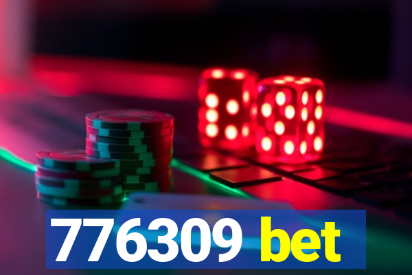 776309 bet