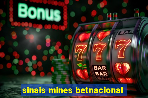 sinais mines betnacional