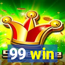 99 win