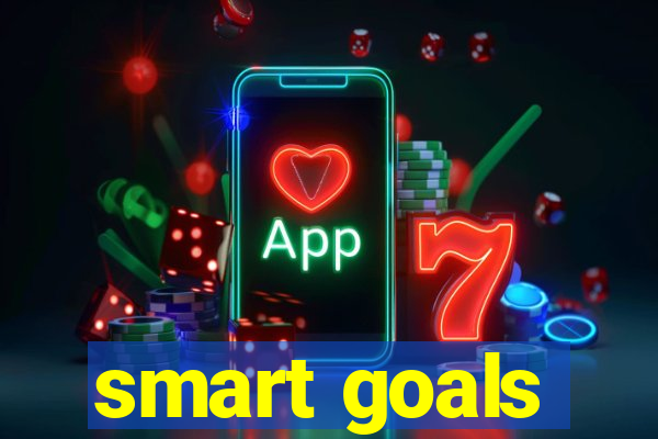smart goals