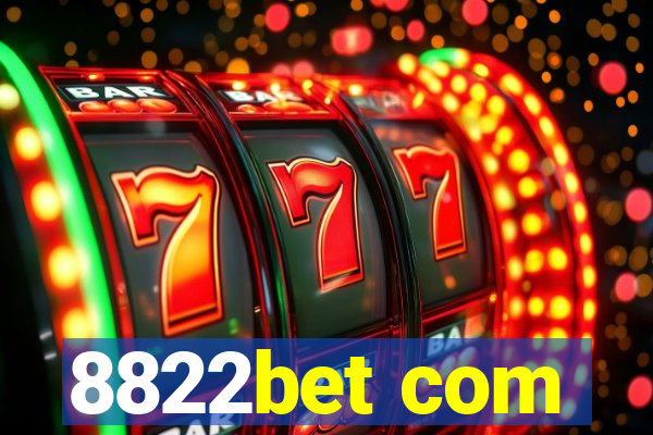 8822bet com