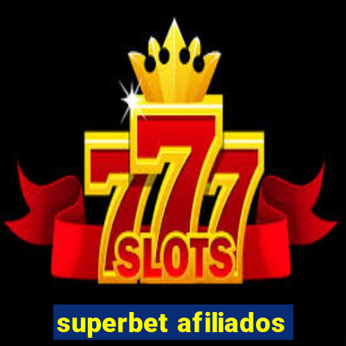 superbet afiliados