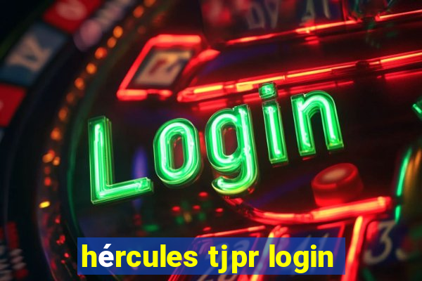 hércules tjpr login