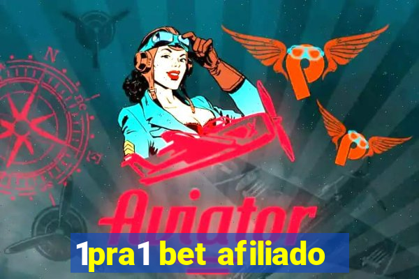 1pra1 bet afiliado