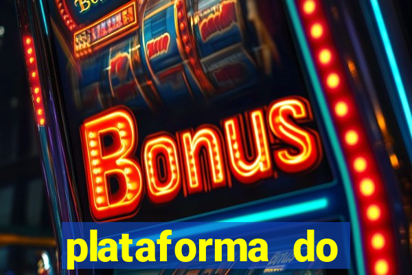 plataforma do tigrinho chinesa