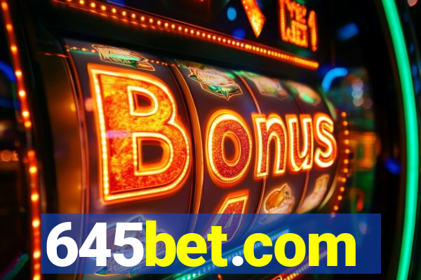 645bet.com