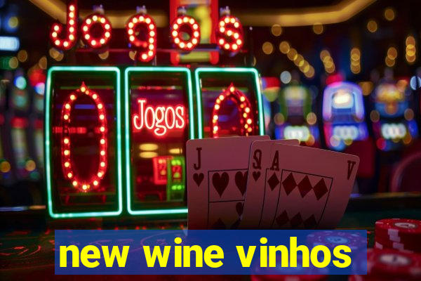 new wine vinhos