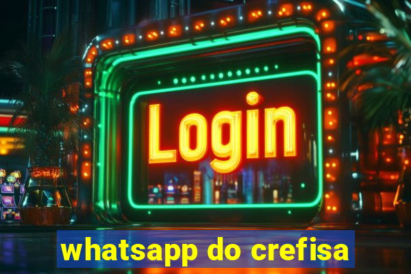 whatsapp do crefisa