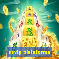 ssvip plataforma