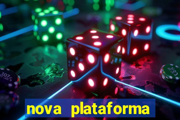 nova plataforma pagando muito