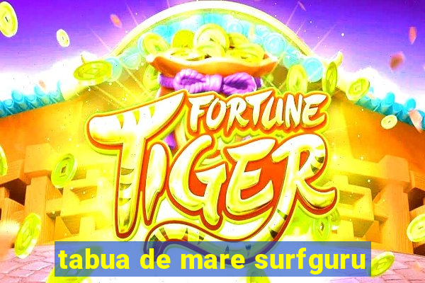 tabua de mare surfguru