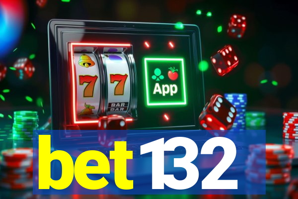bet132