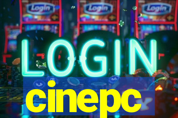 cinepc